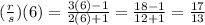 (\frac {r} {s}) (6) = \frac {3 (6) -1} {2 (6) +1} = \frac {18-1} {12 + 1} = \frac {17 } {13}
