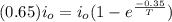 (0.65) i_{o} = i_{o}(1 - e^{\frac{-0.35}{T}})
