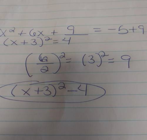 Complete the square to transform the expression x2 + 6x + 5 into the form a(x − h)2 + k.