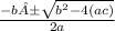 \frac{-b± \sqrt{b^{2}-4(ac)} }{2a}
