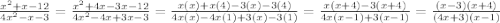\frac{x^{2} + x - 12}{4x^{2} - x - 3} = \frac{x^{2} + 4x - 3x - 12}{4x^{2} - 4x + 3x - 3} = \frac{x(x) + x(4) - 3(x) - 3(4)}{4x(x) - 4x(1) + 3(x) - 3(1)} = \frac{x(x + 4) - 3(x + 4)}{4x(x - 1) + 3(x - 1)} = \frac{(x - 3)(x + 4)}{(4x + 3)(x - 1)}
