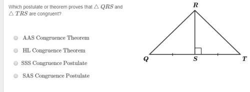 Which postulate or theorem proves that △qrs and △trs are congruent?  aas congruence theorem   hl