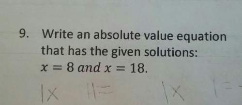 What would the absolute value be for x = 8 &amp; x = 18?