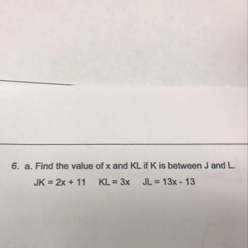 A. find value of x and kl if k is between j and l.