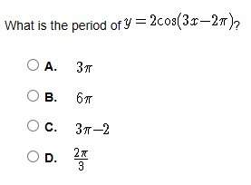 What is the period of y=2cos(3x-2π)?