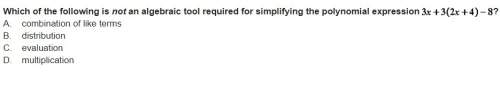 Which of the following is not an algebraic tool required for simplifying the polynomial expression?&lt;