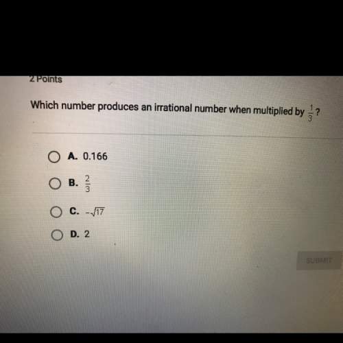 Which number produces an irrational number when multiplied by 1/3. pls explain