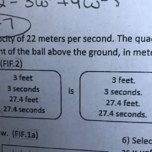 Sarah threw a ball with a initial velocity of 22 meters per second. the quadratic function h(t)=4.9t