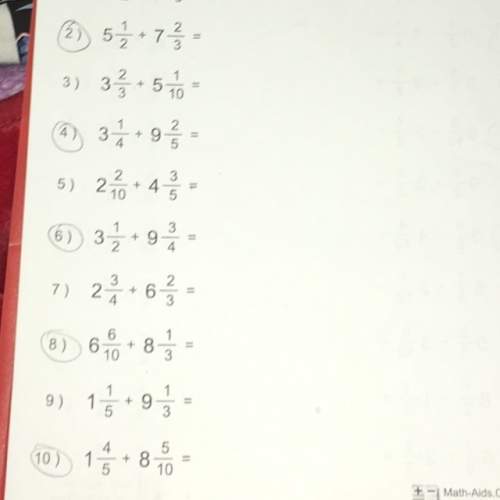 Can u me with tia just do all the even numbers and pls show work this is adding mixed numbers