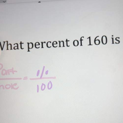 What percent of 160 is 152 also provide the work
