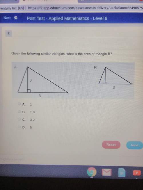Given the following similar triangles what is the area of triangle b ? a) 1 b)1.8 c)3.2 d)5&lt;