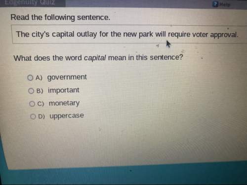 What does the word capital mean in this sentence