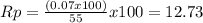 Rp=\frac{(0.07x100)}{55}x100=12.73%