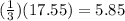 (\frac{1}{3})(17.55)=5.85