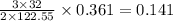 \frac{3\times 32}{2\times 122.55}\times 0.361=0.141