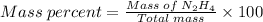 Mass\;percent = \frac{Mass\;of\;N_2H_4}{Total\;mass}\times 100