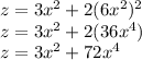 z=3x^2+2(6x^2)^2\\z=3x^2+2(36x^4)\\z=3x^2+72x^4