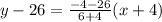 y-26=\frac{-4-26}{6+4}(x+4)
