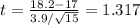 t=\frac{18.2-17}{3.9/\sqrt{15}}=1.317