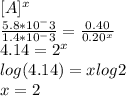 [A]^x  \\ \frac{5.8*10^-3 }{1.4*10^-3}  = \frac{ 0.40}{0.20^x} \\4.14 = 2^x\\log (4.14) = x log 2\\x = 2\\
