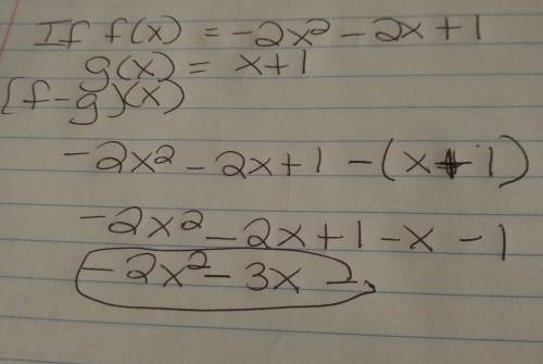 If f(x)=-2x^2-2x+1 and g(x)=x+1 find (f-g)(x)