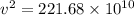 v^2=221.68\times10^{10}