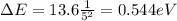 \Delta E=13.6\frac{1}{5^2}=0.544eV