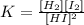 K=\frac{[H_2][I_2]}{[HI]^2}