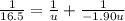 \frac{1}{16.5} = \frac{1}{u}+ \frac{1}{- 1.90u}