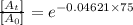 \frac {[A_t]}{[A_0]}=e^{-0.04621\times 75}