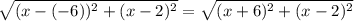 \sqrt{(x-(-6))^2+(x-2)^2}=\sqrt{(x+6)^2+(x-2)^2}