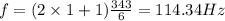 f=(2\times 1+1)\frac{343}{6}=114.34Hz