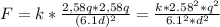 F = k *\frac{2,58q*2,58q}{(6.1d)^{2}} = \frac{k*2.58^{2}*q^{2}}{6.1^{2}*d^{2}}