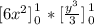 [6x^{2} ]{{1} \atop {0}} \right. * [\frac{y^{3}}{3}]{{1} \atop {0}} \right.