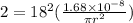 2 = 18^2 (\frac{1.68 \times 10^{-8}}{\pi r^2})