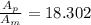 \frac{A_p}{A_m} = 18.302