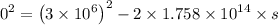 0^{2}=\left (3\times 10^6  \right )^{2}-2\times 1.758 \times10^{14}\times s