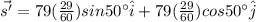 \vec{s'} = 79(\frac{29}{60})sin50^{\circ}\hat{i} + 79(\frac{29}{60})cos50^{\circ}\hat{j}
