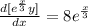 \frac{d[e^{\frac{x}{3}}y]}{dx} = 8e^{\frac{x}{3}}