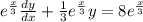 e^{\frac{x}{3}}\frac{dy}{dx} + \frac{1}{3}e^{\frac{x}{3}}y = 8e^{\frac{x}{3}}