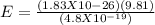 E = \frac{(1.83 X 10-26)(9.81)}{(4.8 X 10^{-19})}