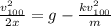 \frac{v_{100}^2}{2x}=g-\frac{kv_{100}^2}{m}