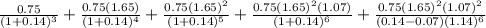 \frac{0.75}{(1+0.14)^3}+\frac{0.75(1.65)}{(1+0.14)^4}+\frac{0.75(1.65)^2}{(1+0.14)^5}+\frac{0.75(1.65)^2(1.07)}{(1+0.14)^6}+\frac{0.75(1.65)^2(1.07)^2}{(0.14-0.07)(1.14)^6}