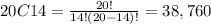 20C14=\frac{20!}{14!(20-14)!}=38,760