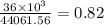 \frac{36\times10^3}{44061.56} = 0.82