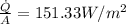 \frac{\dot Q}{A} = 151.33 W/m^2