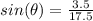 sin(\theta)=\frac{3.5}{17.5}