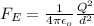 F_{E} = \frac{1}{4\pi\epsilon_{o}}\frac{Q^{2}}{d^{2}}