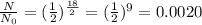 \frac{N}{N_{0}}=(\frac{1}{2})^{\frac{18}{2}}=(\frac{1}{2})^{9}=0.0020