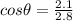 cos\theta =\frac{2.1}{2.8}